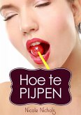 Hoe te pijpen (eBook, ePUB)