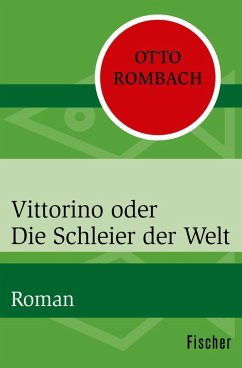Vittorino oder die Schleier der Welt (eBook, ePUB) - Rombach, Otto