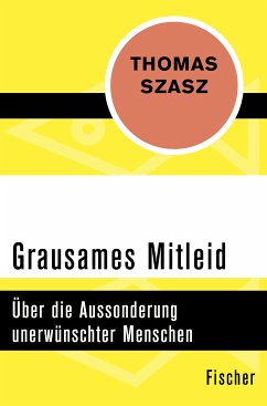 Grausames Mitleid (eBook, ePUB) - Szasz, Thomas S.
