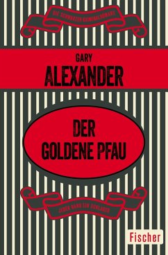 Der goldene Pfau (eBook, ePUB) - Alexander, Gary
