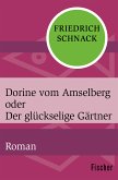 Dorine vom Amselberg oder Der glückselige Gärtner (eBook, ePUB)
