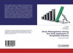 Stress Management among low level employees in Hospitality Industry