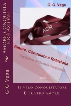 Cover Amore, Conquista e Relazione (eBook, ePUB)