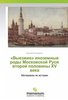 Cover 'Vyezzhie' inozemnye rody Moskowskoj Rusi wtoroj polowiny XV weka