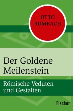 Der Goldene Meilenstein (eBook, ePUB) - Rombach, Otto