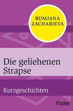 Die geliehenen Strapse (eBook, ePUB) - Zacharieva, Rumjana