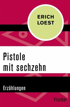 Pistole mit sechzehn (eBook, ePUB) - Loest, Erich