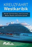 Kreuzfahrt Westkaribik (eBook, ePUB)