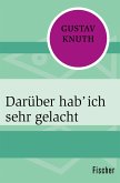 Darüber hab' ich sehr gelacht (eBook, ePUB)