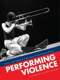 Performing Violence (eBook, ePUB)