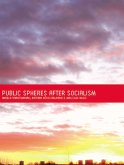 Public Spheres After Socialism (eBook, ePUB)