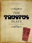The Trustus Plays (eBook, ePUB)