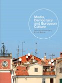 Media, Democracy and European Culture (eBook, ePUB)