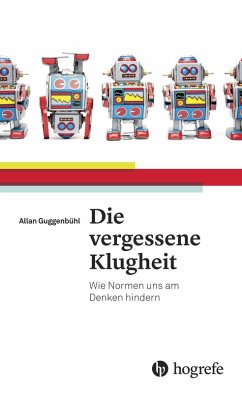 Die vergessene Klugheit (eBook, PDF) - Guggenbühl, Allan