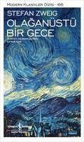 Olaganüstü Bir Gece - Zweig, Stefan