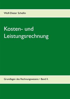Kosten- und Leistungsrechnung - Schellin, Wolf-Dieter