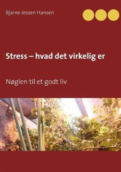 Stress ¿ hvad det virkelig er - Hansen, Bjarne Jessen