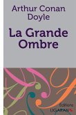 La Grande Ombre