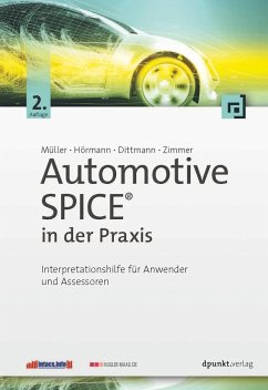 Automotive SPICE(TM) in der Praxis - Müller, Markus; Hörmann, Klaus; Dittmann, Lars; Zimmer, Jörg