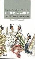 Islamiyetten Önce Türklerde Kültür ve Müzik - Göher Vural, Feyzan