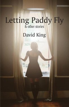 Letting Paddy Fly - King, David