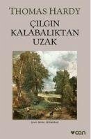 Cilgin Kalabaliktan Uzak - Hardy, Thomas