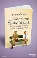 Büyübozumu - Yaratici Yazarlik - Gülsoy, Murat