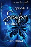 Sacrifice - Banshee (Book 3-Episode 1) (eBook, ePUB)