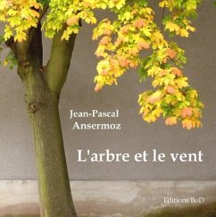 L'arbre et le vent - Ansermoz, Jean-Pascal