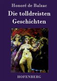 Die tolldreisten Geschichten Die tolldreisten Geschichten