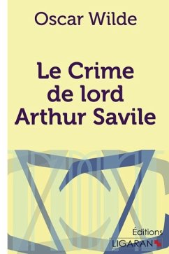 Le Crime de Lord Arthur Savile - Wilde, Oscar