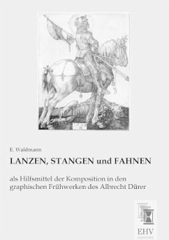 LANZEN, STANGEN und FAHNEN - Waldmann, E.