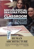 Sociological Imaginations from the Classroom--Plus A Symposium on the Sociology of Science Perspectives on the Malfunctions of Science and Peer Reviewing