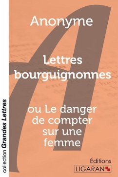 Lettres bourguignonnes (grands caractères) - Anonyme