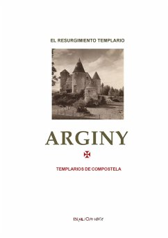 Arginy - de Compostela, Templarios