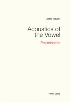 Acoustics of the Vowel - Maurer, Dieter