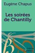 Les soirées de Chantilly - Bild 1