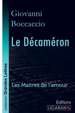 Le Décaméron (grands caractères) - Boccaccio, Giovanni