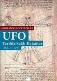 UFO Tarihte Sakli Kalanlar