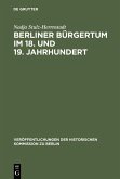 Berliner Bürgertum im 18. und 19. Jahrhundert (eBook, PDF)