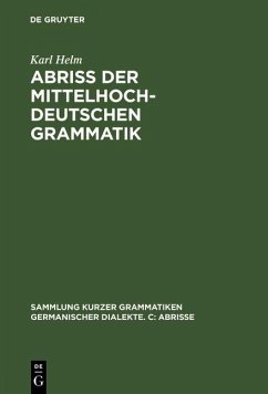 Abriß der mittelhochdeutschen Grammatik (eBook, PDF) - Helm, Karl