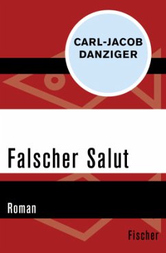 Falscher Salut - Danziger, Carl-Jacob