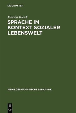 Sprache im Kontext sozialer Lebenswelt (eBook, PDF) - Klenk, Marion