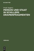 Person und Staat in Schillers Dramenfragmenten (eBook, PDF)