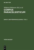 Corpus Paracelsisticum 02. Der Frühparacelsismus / Teil 2 (eBook, PDF)