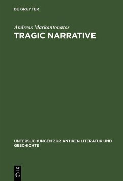 Tragic Narrative (eBook, PDF) - Markantonatos, Andreas