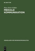 Mediale Kommunikation (eBook, PDF)
