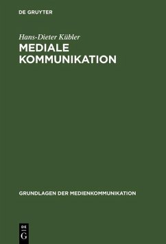 Mediale Kommunikation (eBook, PDF) - Kübler, Hans-Dieter