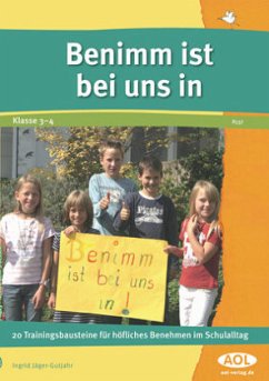 Benimm ist bei uns in - Jäger-Gutjahr, Ingrid;Gutjahr, Sabine