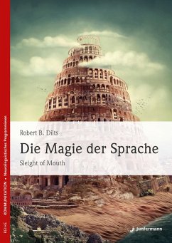 Die Magie der Sprache - Dilts, Robert B.